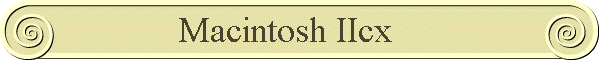 macintosh iicx