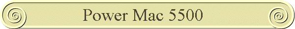 powermac 5500